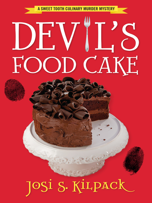 Title details for Devil's Food Cake by Josi S. Kilpack - Wait list